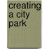 Creating a City Park
