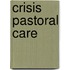 Crisis Pastoral Care