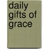 Daily Gifts Of Grace