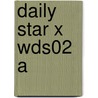 Daily Star X Wds02 A by Daily Star