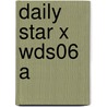 Daily Star X Wds06 A by Daily Star