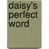 Daisy's Perfect Word
