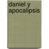 Daniel y Apocalipsis door Editorial Caribe