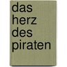 Das Herz des Piraten door Benno Pludra