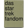 Das Star Trek Fandom door Christian Goldemann