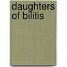 Daughters Of Bilitis door Frederic P. Miller