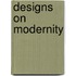 Designs On Modernity