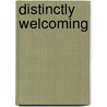 Distinctly Welcoming door Richard Sudworth