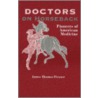 Doctors on Horseback door James Thomas Flexner