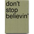 Don't Stop Believin'