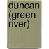 Duncan (Green River)