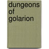 Dungeons Of Golarion door Paizo Staff