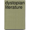 Dystopian Literature door M. Keith Booker