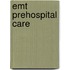 Emt Prehospital Care