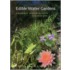 Edible Water Gardens