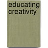 Educating Creativity door John Houtz
