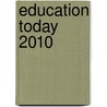 Education Today 2010 door Publishing Oecd Publishing