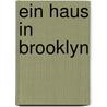 Ein Haus in Brooklyn door Lynn Austin