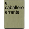 El caballero errante door George R.R. Martin