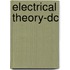 Electrical Theory-Dc