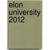 Elon University 2012 door Lauren Flood