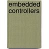 Embedded Controllers door Barry B. Brey