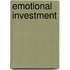 Emotional Investment