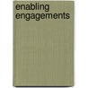 Enabling Engagements door Judith Owens