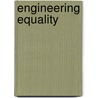 Engineering Equality door Alexander Somek