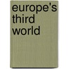 Europe's Third World door Derek H. Aldcroft
