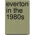 Everton In The 1980s