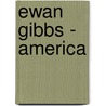 Ewan Gibbs - America door Richard Shiff