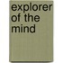 Explorer Of The Mind