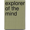 Explorer Of The Mind door Ruth Sheppard