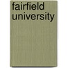 Fairfield University by Frederic P. Miller