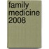 Family Medicine 2008