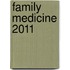 Family Medicine 2011