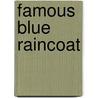 Famous Blue Raincoat by Edward Gorman