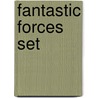 Fantastic Forces Set by Richard Spilsbury