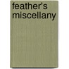 Feather's Miscellany door John Waddington-Feather