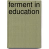 Ferment In Education by Lane