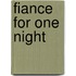 Fiance For One Night
