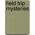 Field Trip Mysteries