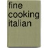 Fine Cooking Italian