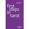First Steps In Tarot by Kristyna Arcarti