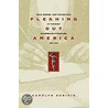 Fleshing Out America door Carolyn Sorisio