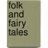 Folk And Fairy Tales by Martin Hallett