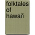 Folktales Of Hawai'i