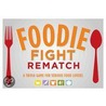 Foodie Fight Rematch door Joyce Lock