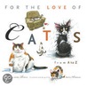 For The Love Of Cats by Sandy Robins